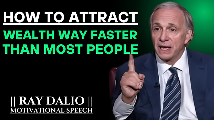 How To Attract Wealth Way Faster Than Most People | RAY DALIO MOTIVATION