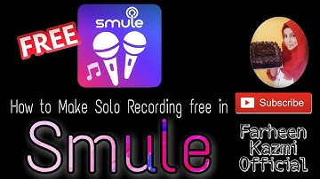 How to use and make free solo record in Smule || Solo Recording || Farheen Kazmi Official