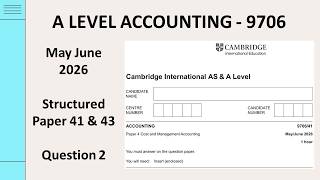 A Level Accounting May June 2026 Paper 41 & 43 9706/41 & 9706/43 Question 2