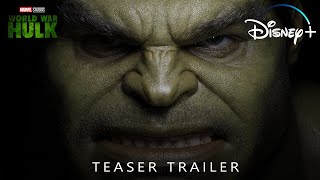 WORLD WAR HULK  (2023) Teaser Trailer Concept Mark Ruffalo Movie
