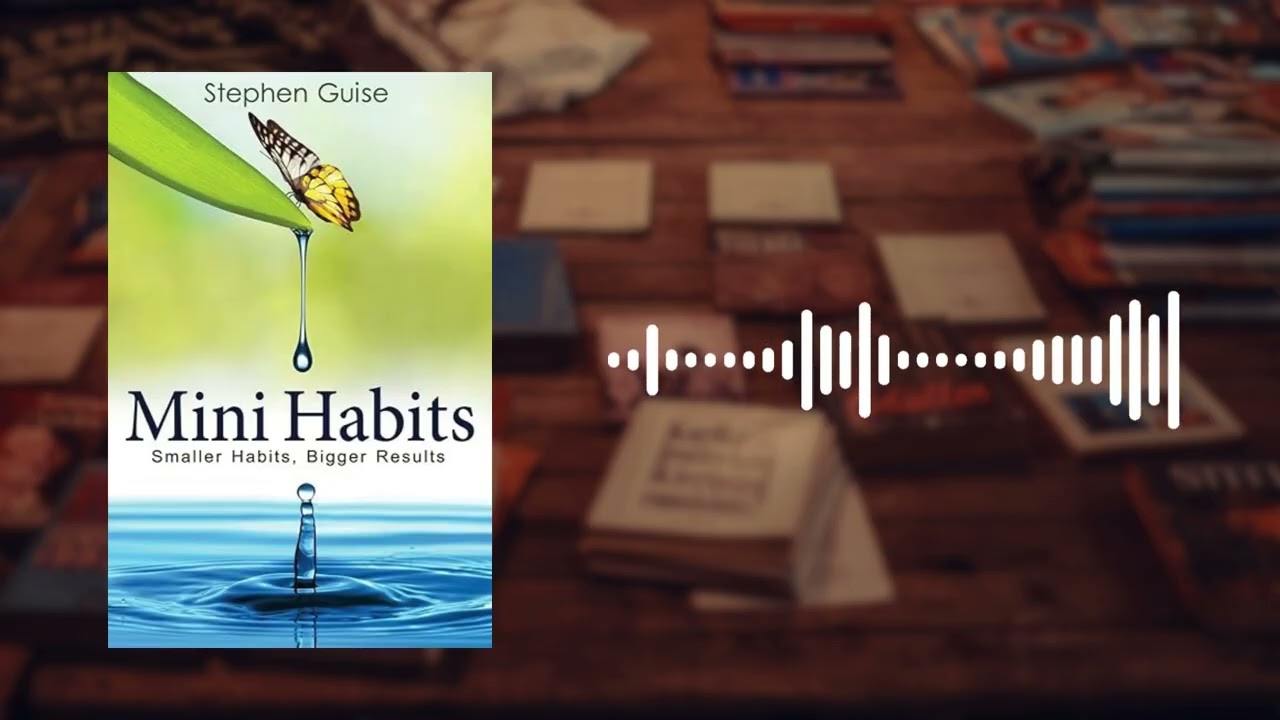 Mini Habits book summary | Build Better Habits That Last | Book by Book – English
