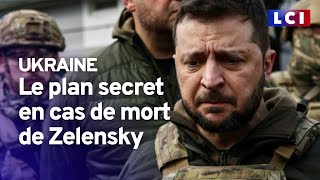 Le plan secret de Kiev en cas de mort de Zelensky