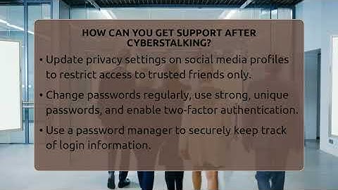 How Can You Get Support After Cyberstalking? - Everyday-Networking