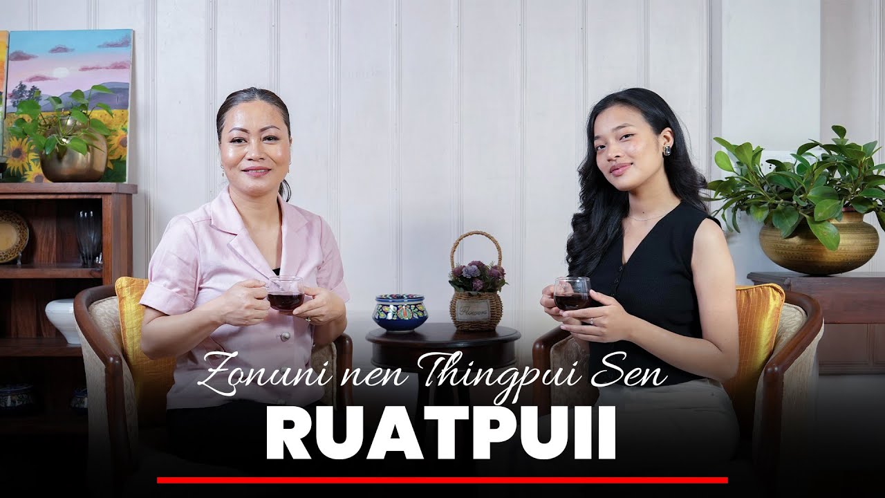ZONUNI NEN THINGPUI SEN  |  RUATPUII