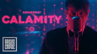 Смотреть клип Annisokay - Calamity