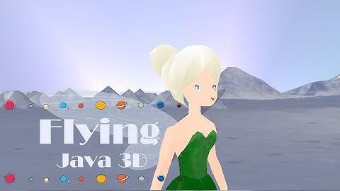 Java 3D: Flying Tinker Bell_5/空飛ぶティンカーベル