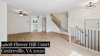 14608 Flower Hill Court, Centreville, VA 20120 - Video Walkthrough