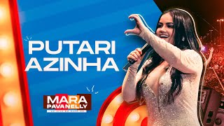 PUTARIAZINHA - Mara Pavanelly (Show ao vivo em Sapé PB)