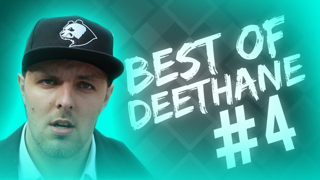 BEST OF DEETHANE #4 - YouTube