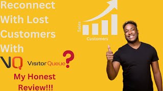 Turning Website Visitors into Customers with VisitorQueue? (My Honest Review)