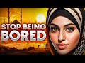 Best things to do when youre bored as a muslimah must watch in 2024