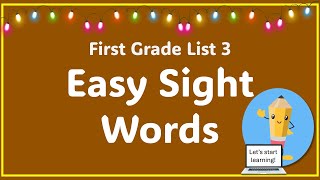 First Grade Easy Sight Words -  Set 3!