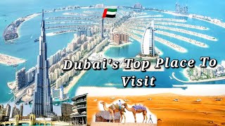 Dubai's Top 5 Places That You Must Visit If You're In Dubai 🇦🇪