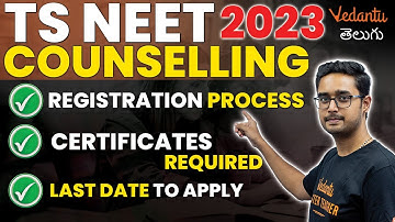 TS Telangana NEET 2023 Registration Process|Counselling | Step by Step Application | Vedantu Telugu