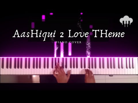 Aashiqui 2-The love theme | Piano Cover | Aakash Desai