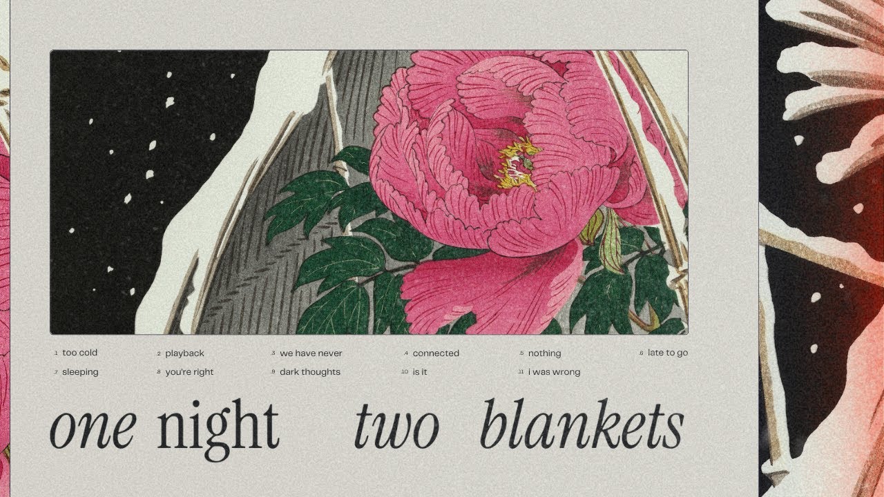 one night two blankets - YouTube