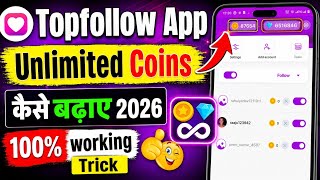 Top Follow App Unlimited Coins 2026 😲 | Top Follow Hack Version APK Download | Top Follow Hack Coins screenshot 4