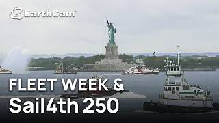 EarthCam Live:  Fleet Week - Sail4th 250