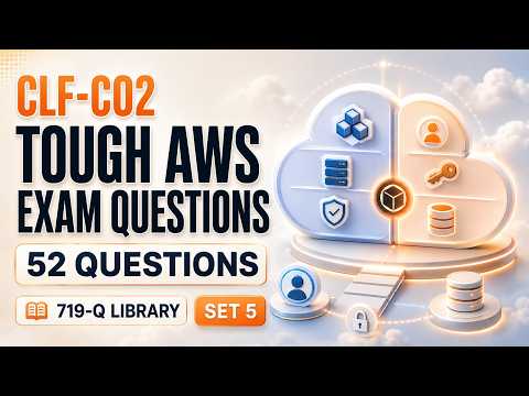 CLF-C02 Exam Questions & Answers 2026 — Set 05