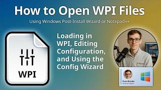 How to Open WPI Files (Windows Post-Install Wizard Configuration)