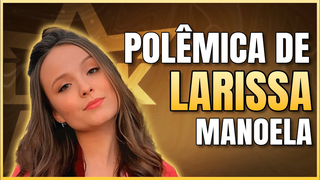 LARISSA MANOELA PROCESSA GRAVADORA | LINK PODCAST