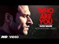 Motivational Video- WHO ARE YOU? | Guru Mann | Health And Fitness