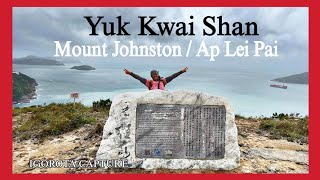 Mount Johnston | Yuk Kwai Shan | Ap Lei Pai Hike Hong Kong | IGOROTA CAPTURE