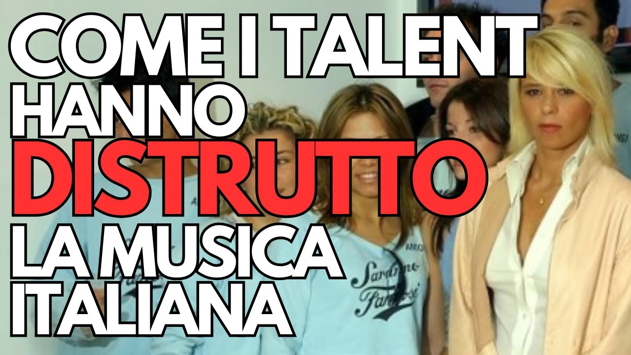COME I TALENT HANNO DISTRUTTO LA MUSICA IN ITALIA