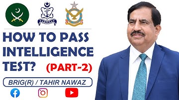 How to Pass Intelligence Test Esily? (Part-2) I Guidelines by Brigadier Dr Muhammad Tahir Nawaz