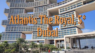 Atlantis The Royal Dubai Hotel, 5*. Day and night. 4K.