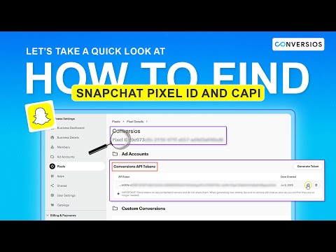 How to Find Snapchat Pixel ID & Conversion API Token (2025 Guide)