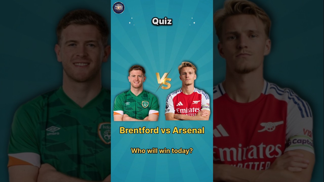 Brentford vs Arsenal,  Who will win today? 