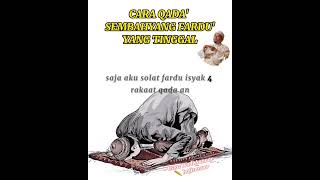 Ustaz Wadi Annuar - Cara Qada' solat fardu yang ditinggal !!