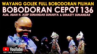 Wayang Golek Asep Sunandar Sunarya Full Bobodoran Cepot Versi Pilihan 136