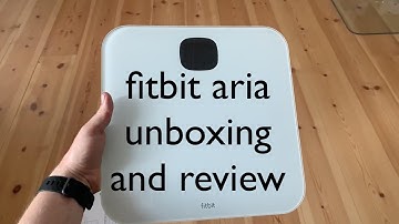 Fitbit Aria Scale Review I Fitbit Aria Unboxing