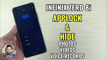 Infinix Zero 8i : Lock Apps & Hide Media | Keep Your Photos, Videos & Voice Records Safe