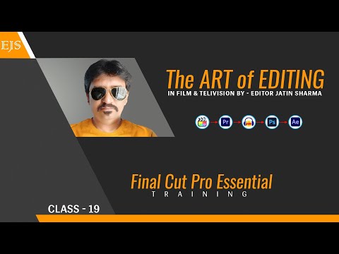 Class 19 (How to Add Music 3) - Final Cut Pro X - The Art of Editing in Film & Television