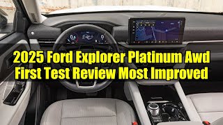 2025 Ford Explorer Platinum AWD First Test Review Most Improved