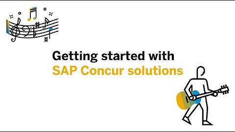 Getting Started with SAP Concur Solutions