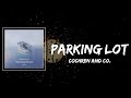 Cochren and Co - Parking Lot Lyrics