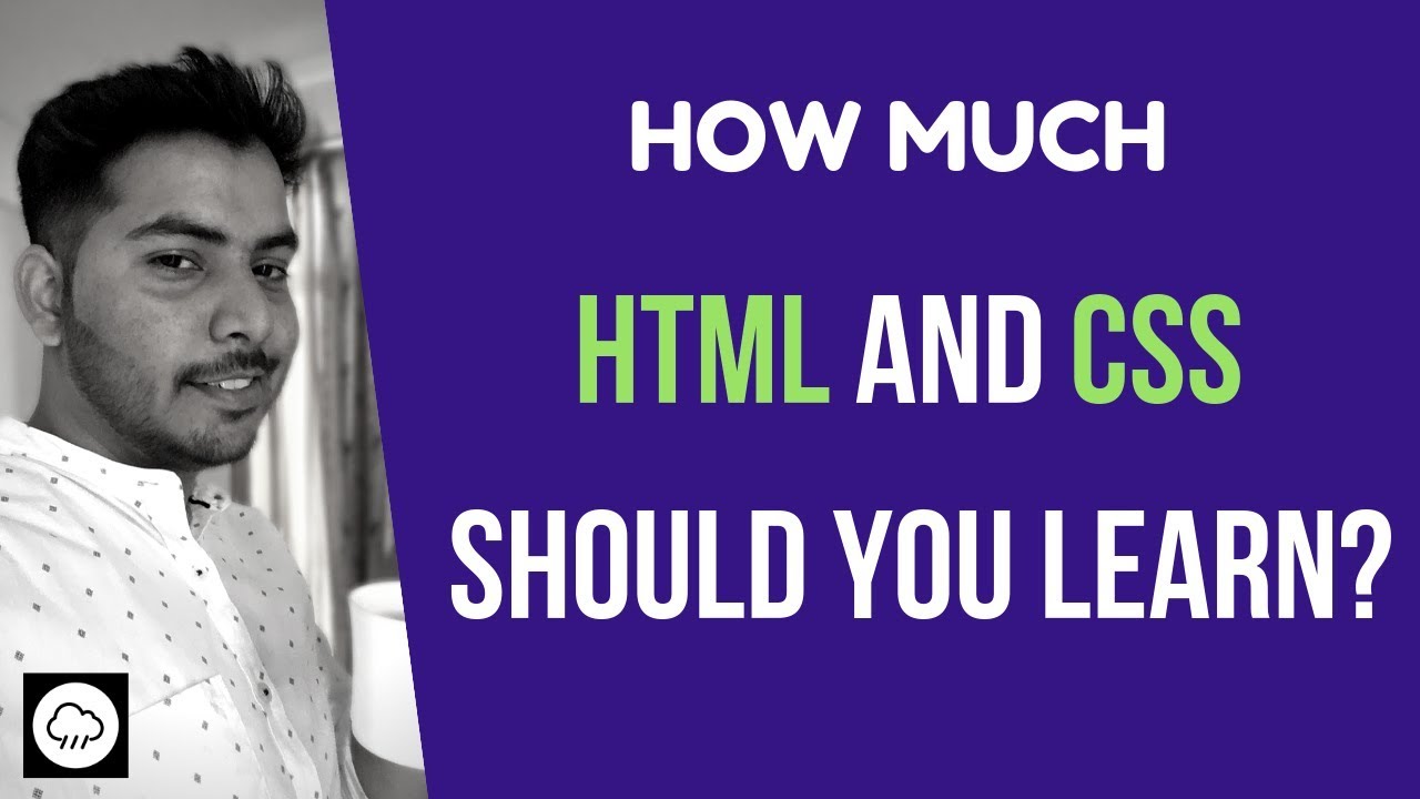 How Much HTML And CSS To Know (As A Full Stack Or Front End Developer ...