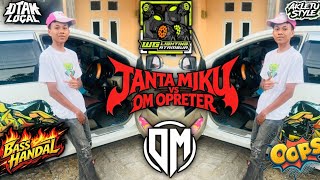 DJ BASS HANDAL TANTA MIKU VS OM OPRETER WG LIGTING X DHEVIT MANOBE 