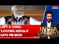 Pm modi on kerala politics left   congress  looting kerala together  times now