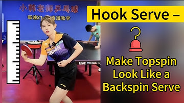 ✔️Hook serve – hoe je een topspin-service laat lijken op een backspin-service