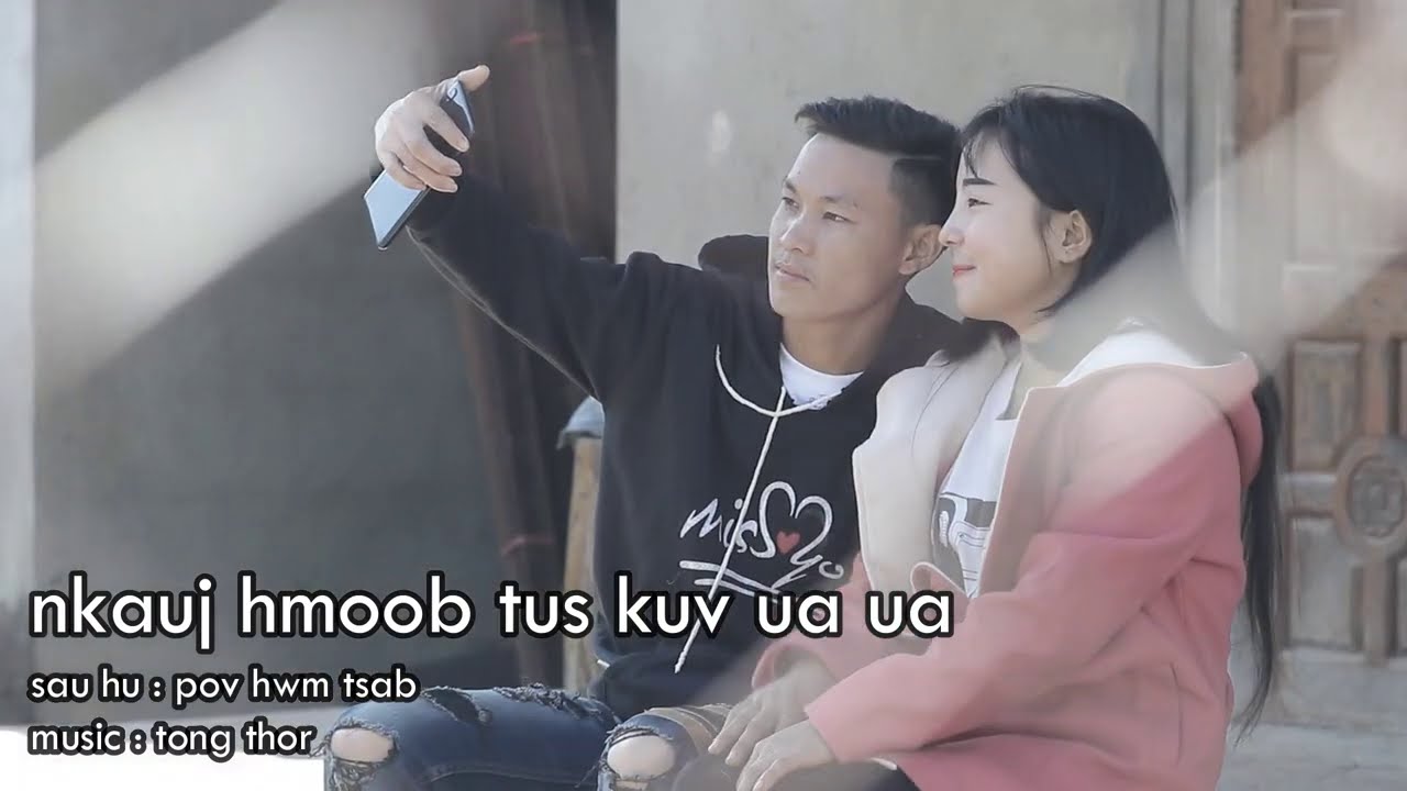 Laus laus lawm os mi qub hluas nkauj💘by Pov Hwm Tsab / Official MV 2020