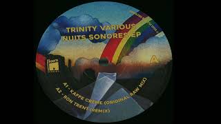 Trinity Various | Nuits Sonores (Ron Trent Remix)