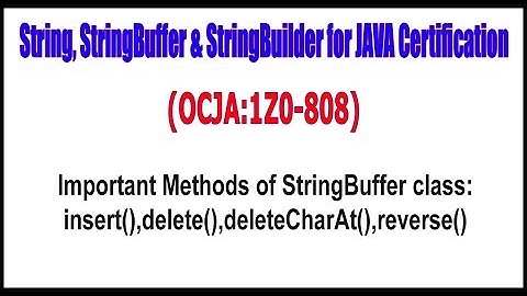 Important Methods of StringBuffer class: insert(),delete(),deleteCharAt(),reverse()