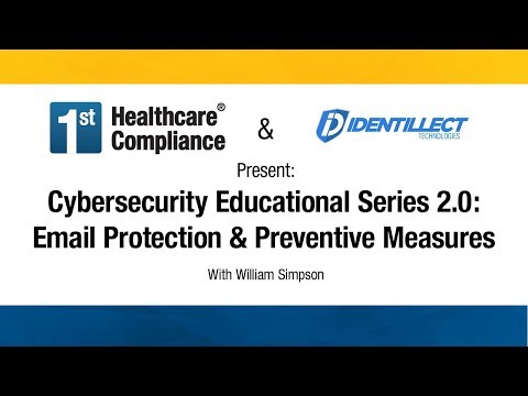 Cybersecurity Educational Series 2.0: Email Protection & Preventive Measures