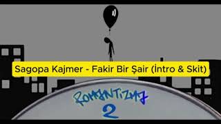 Sagopa Kajmer - Fakir Bir Şair (İntro) [1000 Feat Romantizma 2]