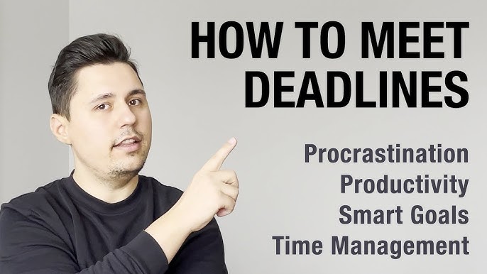Achieve Success By Meeting Deadlines Tips 2024